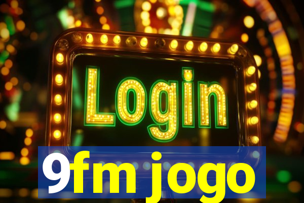 9fm jogo